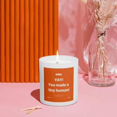 Vela perfumada ¡Yay! Hiciste un pequeño humano
