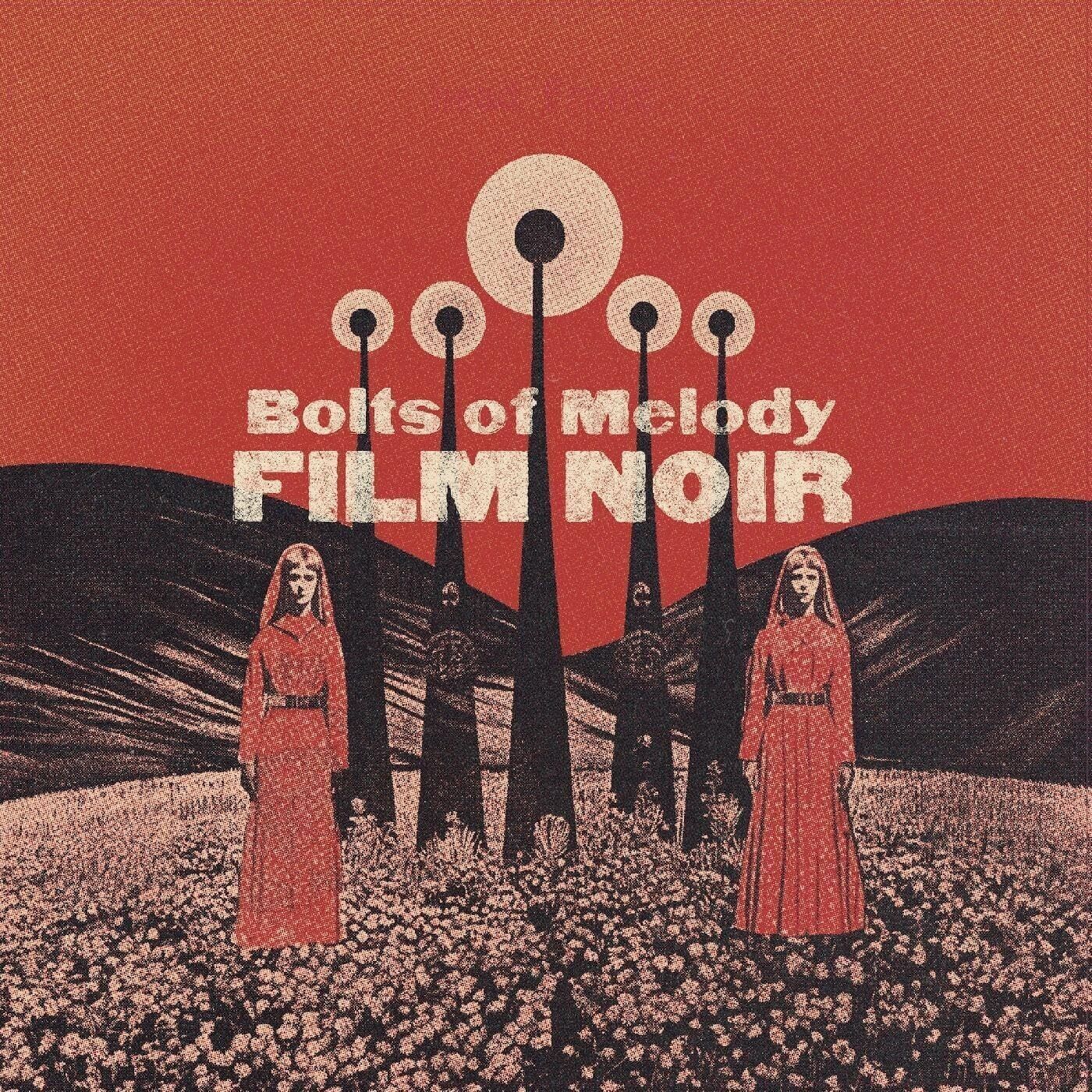 Bolts Of Melody LP - Film Noir (Vinile trasparente nuvoloso)