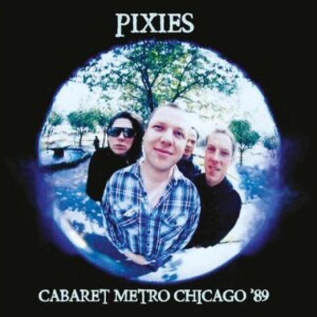 LP Pixies - Cabaret Metro Chicago '89 (Vinyle blanc 180G)