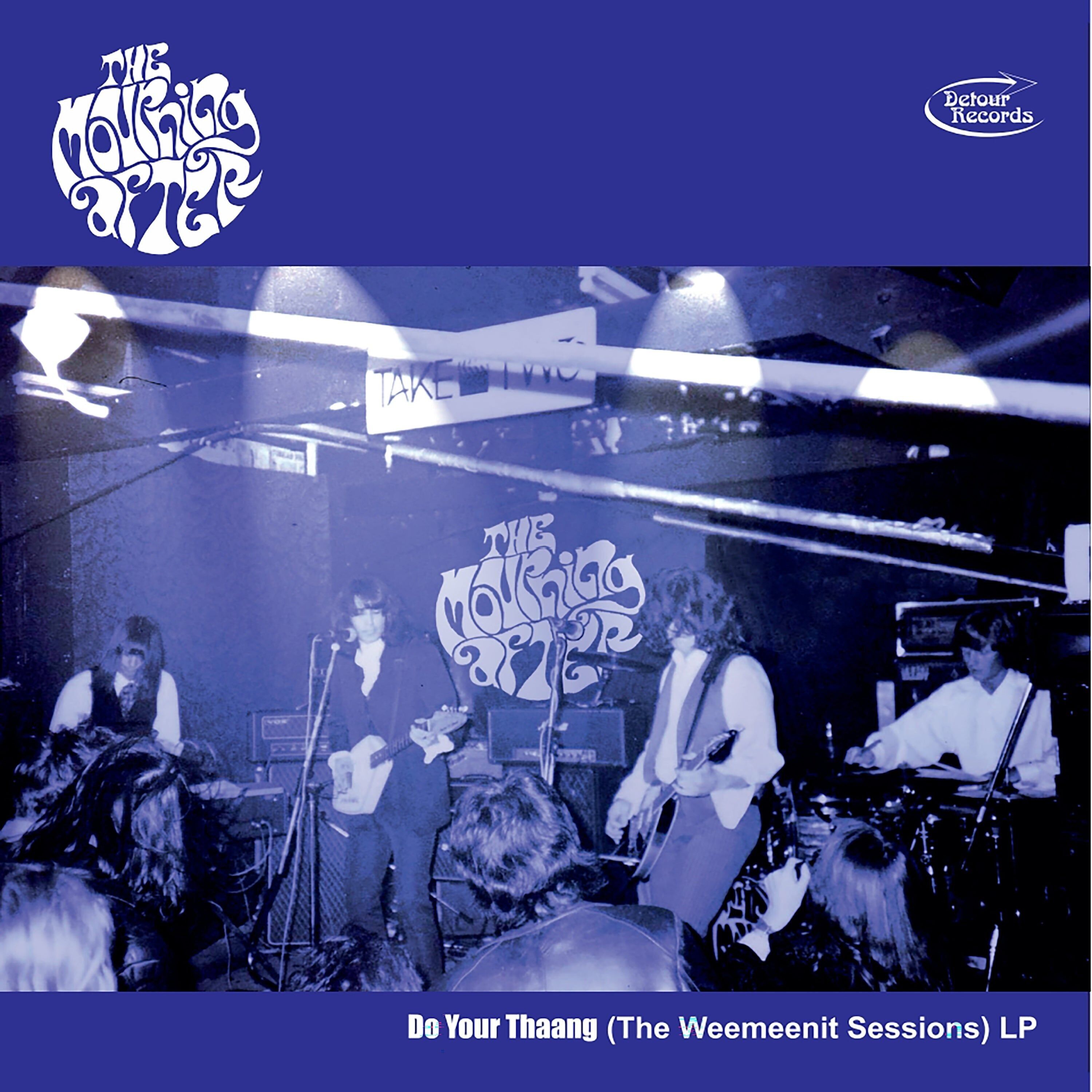 Mourning After, The LP - Fai il tuo Thaang (The Weemeenit Sessions)