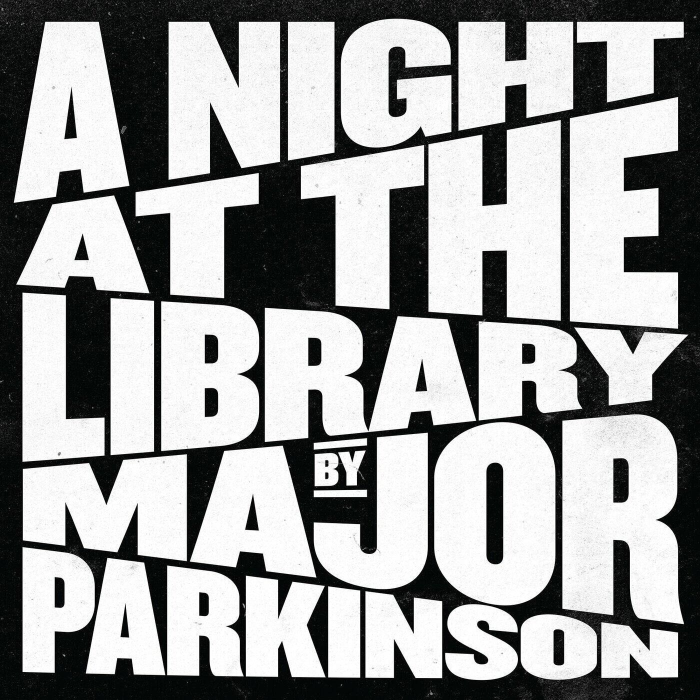 Maggiore Parkinson LP - Una notte in biblioteca