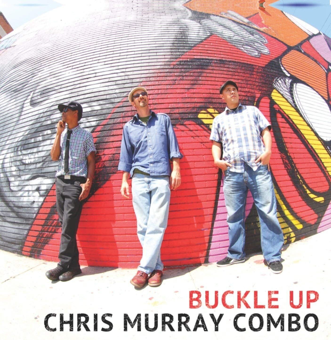 Chris Murray Combo LP - Allacciate le cinture