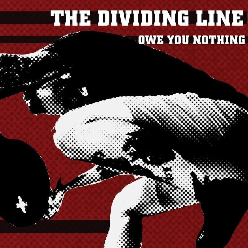 Dividing Line, The LP - Owe You Nothing (Clear Vinyl)