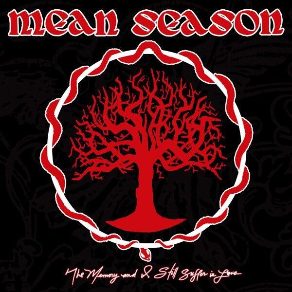 Mean Season LP - Il ricordo e soffro ancora d'amore