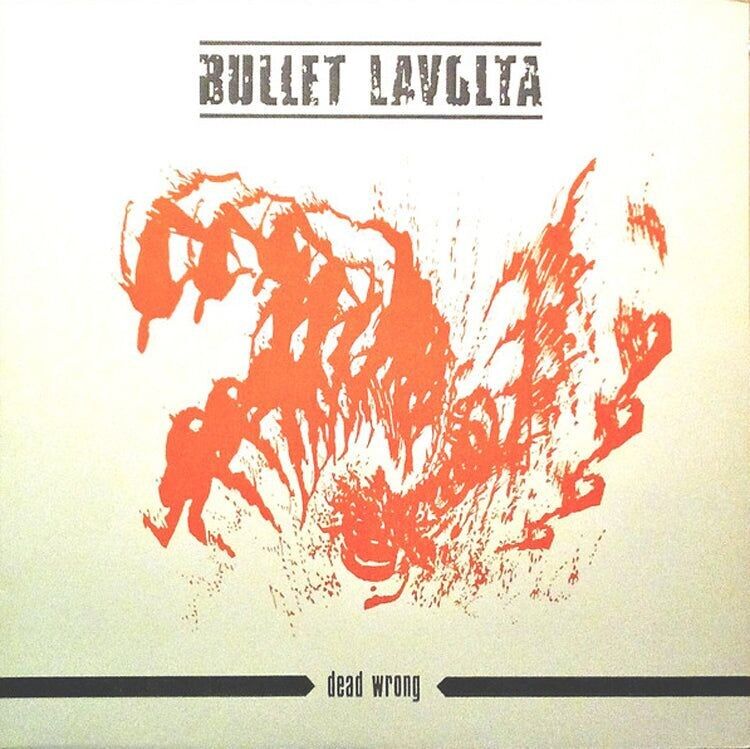 Bullet Lavolta LP - Sbagliato