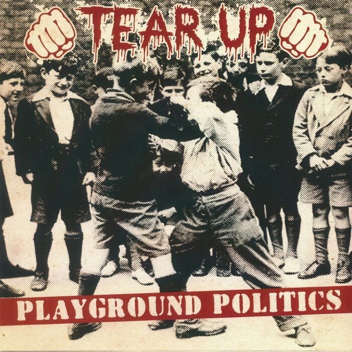 Tear Up LP - Politica del parco giochi
