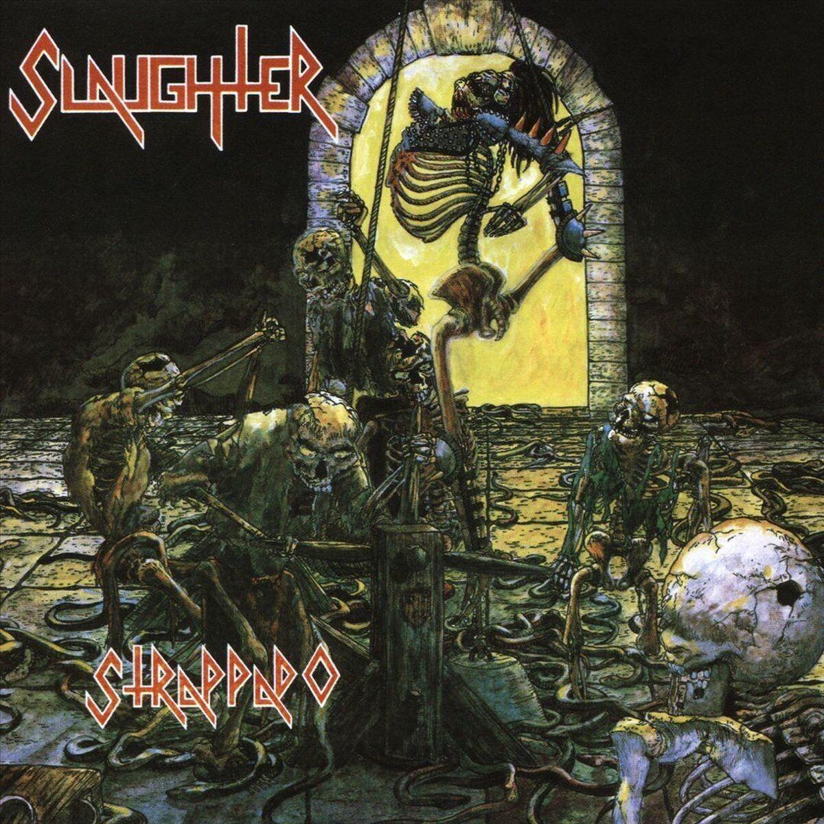 Slaughter LP - Strappado