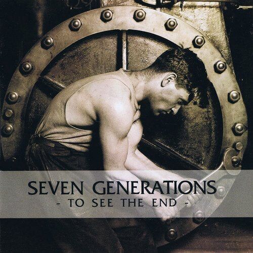 Seven Generations LP - To See The End