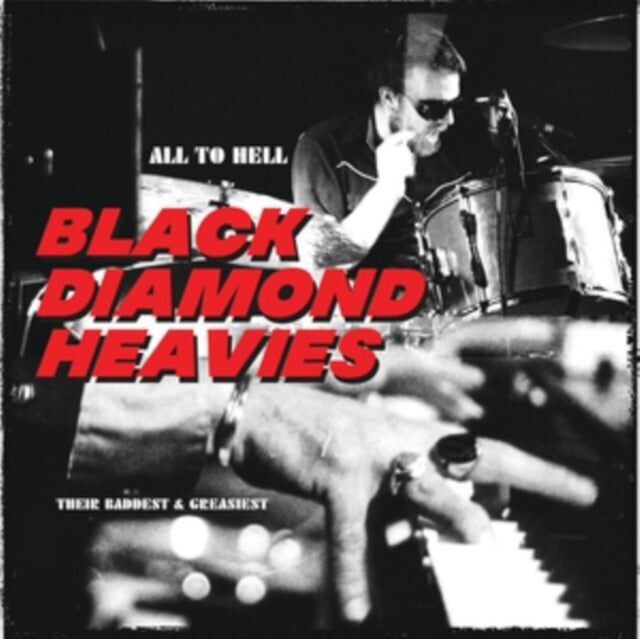 Black Diamond Heavies LP - All To Hell / Their Baddest An