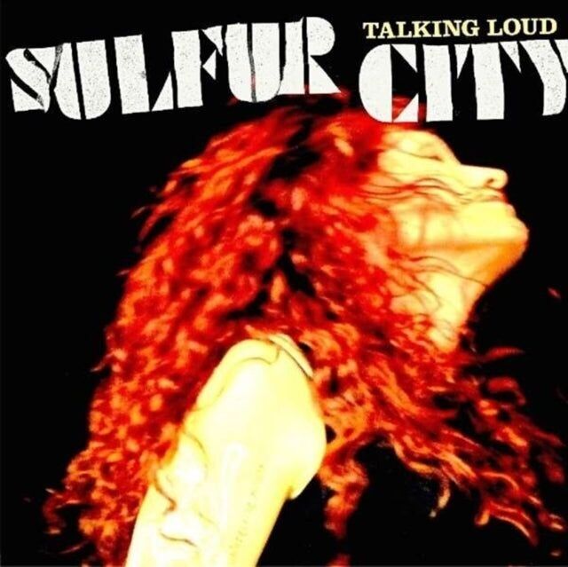 Sulfur City LP - Talking Loud