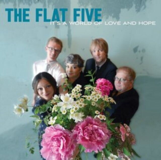 The Flat Five LP - È un mondo di amore e speranza