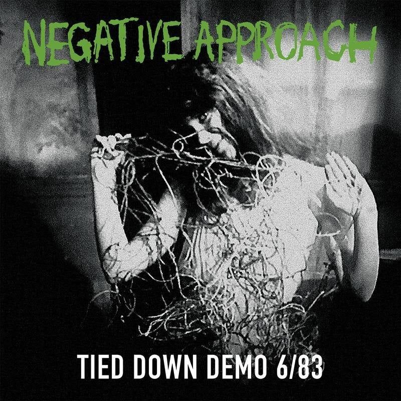 Negative Approach LP - Tied Down Demo - Komplette Sitzung