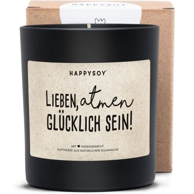 Bougie parfumée - aimez, respirez, soyez heureux !