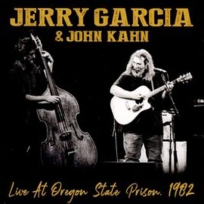 CD de Jerry García y John Kahn: En vivo en la prisión estatal de Oregón, 1982