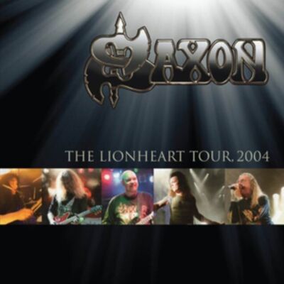 Saxon LP - Eliminato - Lionheart Tour 2004