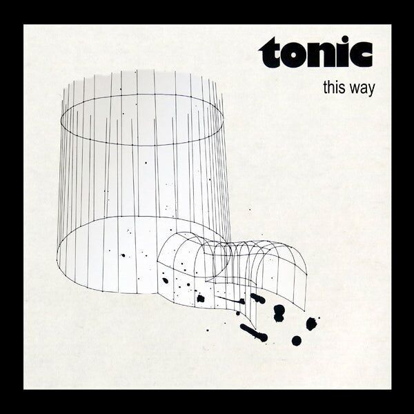 Tonic LP - Hier entlang