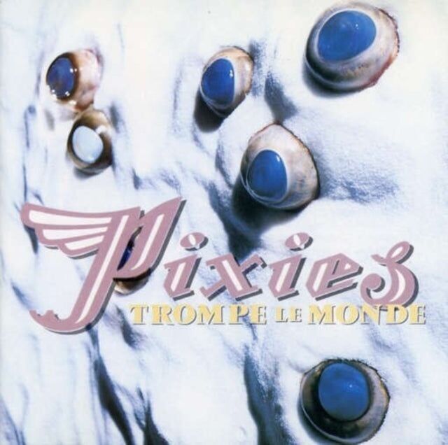 Pixies LP - Trompe Le Monde