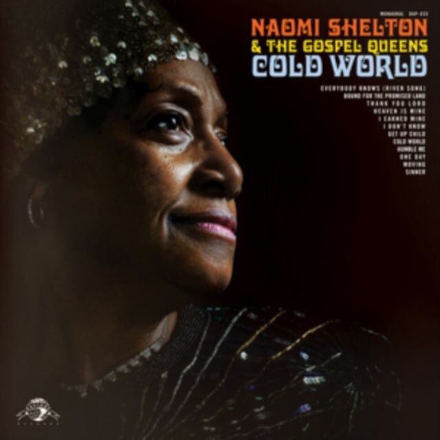 Naomi Shelton And The Gospel Q LP - Cold World