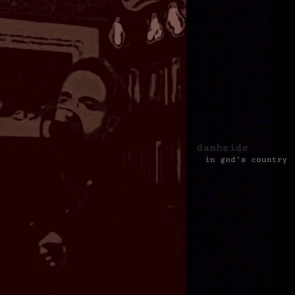 Dan Heide LP – In Gods Country / Sometimes