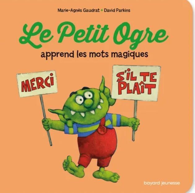 EL PEQUEÑO ORGRE APRENDE PALABRAS MÁGICAS