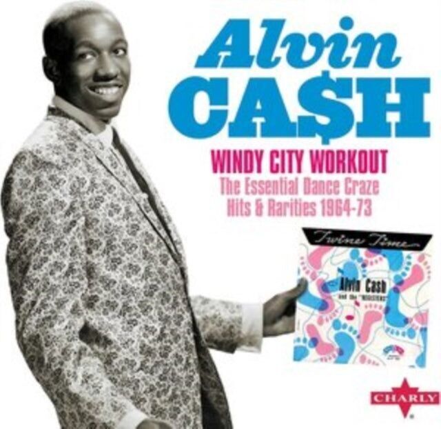 Alvin Cash CD - Windy City Workout Die wichtigsten Dance Craze Hits & Raritäten 1964-73