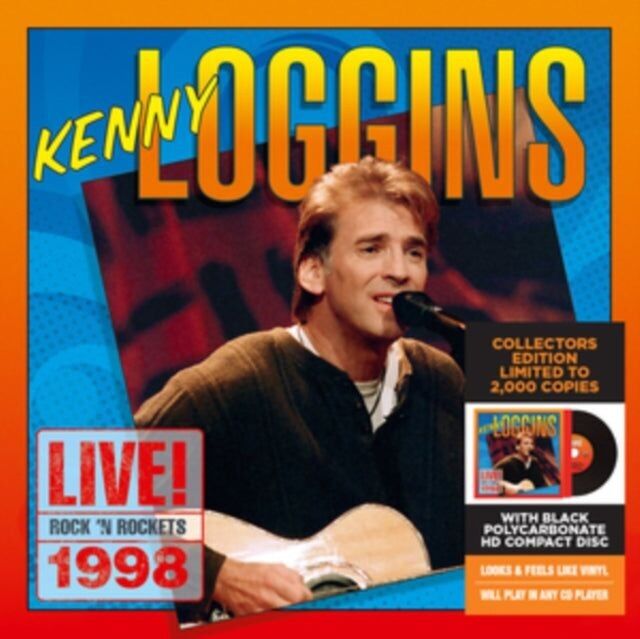 Kenny Loggins CD – Live!Rock N' Rockets 1998