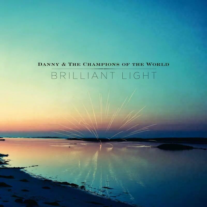 Danny & The Champions Of The W LP - Luce brillante