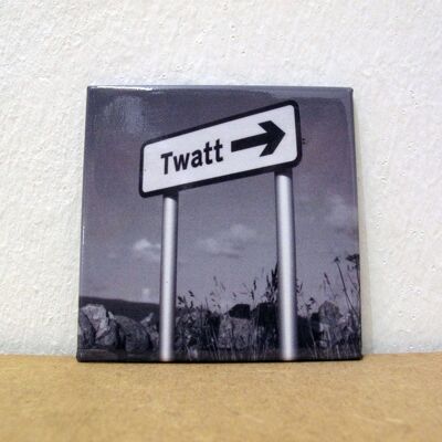 Twatt - Fridge Magnet