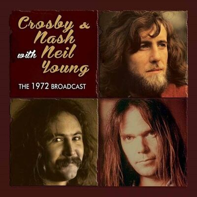 Crosby & Nash con Neil Young CD - La trasmissione del 1972