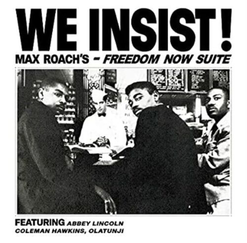 Max Roach LP Vinyl Record - We Insist! Max Roach'S Freedom Now Suite (Clear Vinyl)