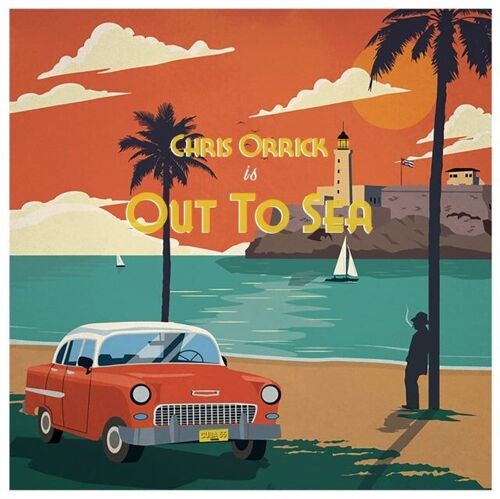 Chris Orrick LP - Out To Sea