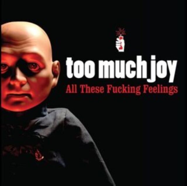 Too Much Joy LP - Todos estos malditos sentimientos