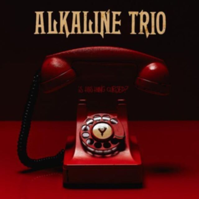 Alkaline Trio LP – Ist dieses Ding verflucht?