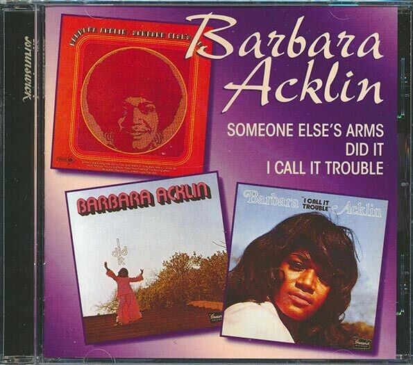 Barbara Acklin  CD -  Someone Else's Arms + I Did It + I Call It Trouble (21 tracks)