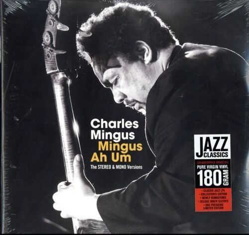 Charles Mingus LP Vinyl Record - Mingus Ah Hum (The Original Stereo & Mono Versions)