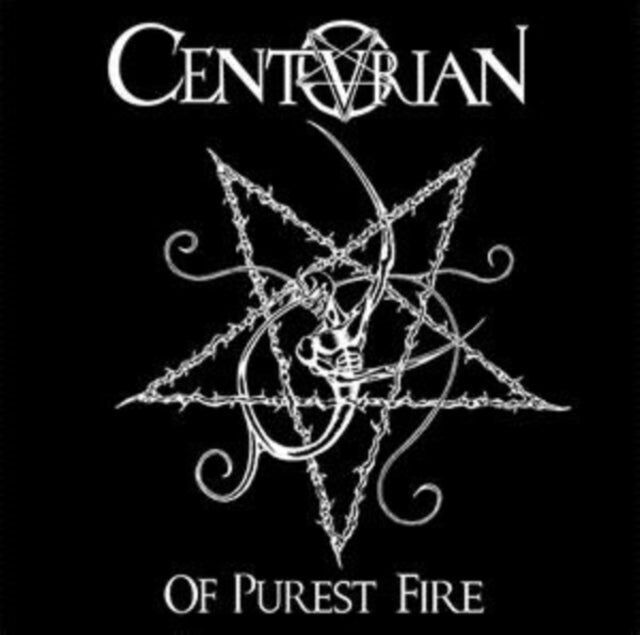 Centurian CD - Von reinstem Feuer