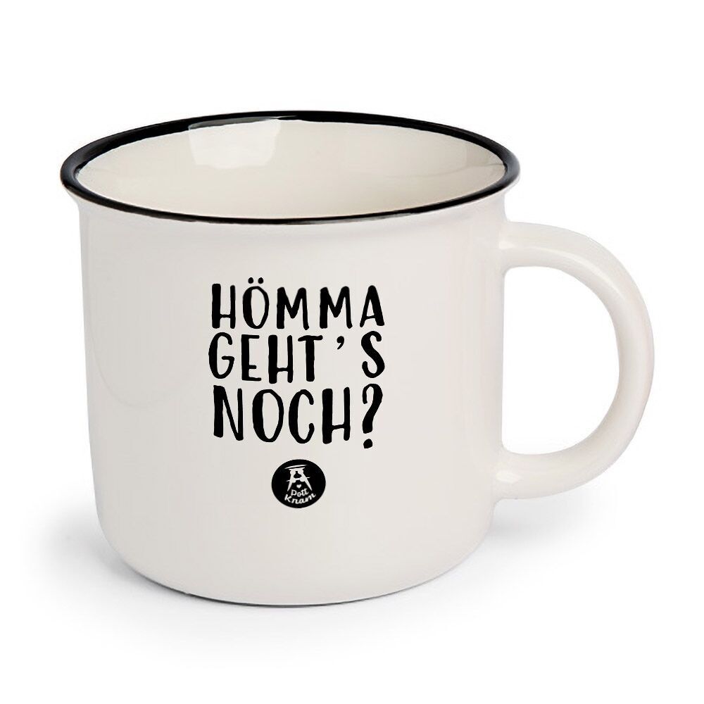 Tasse "Hömma geht's noch"