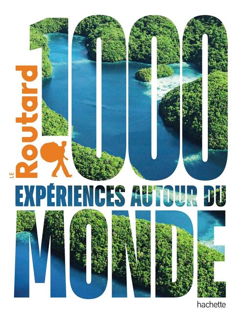 LIVRE - 1000 EXPERIENCES AUTOUR DU MONDE