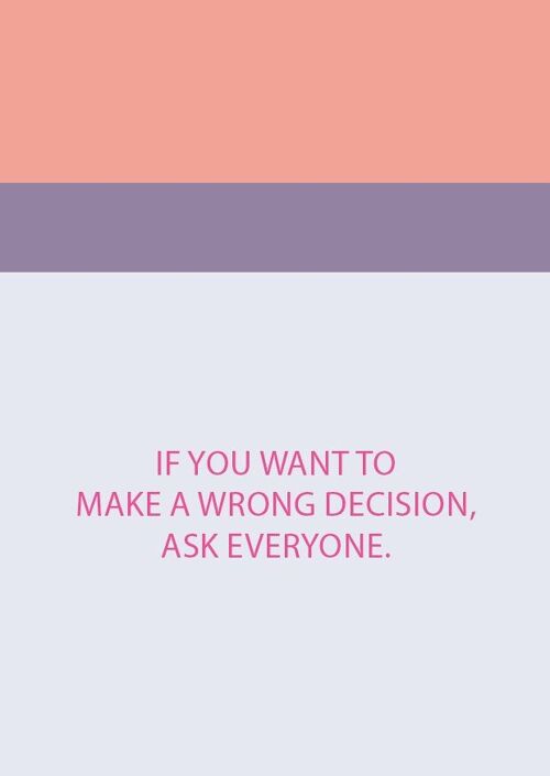 Postkarte Serie Motivation, If you want to make a wrong decision, ask everyone.