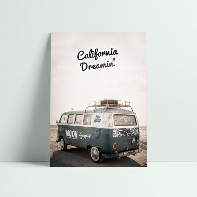 POSTER 30x40 CM - CALIFORNIA DREAMIN'