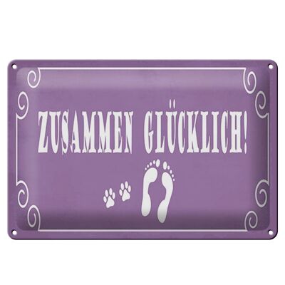 Plaque en tôle disant 20x30 cm Ensemble signe heureux