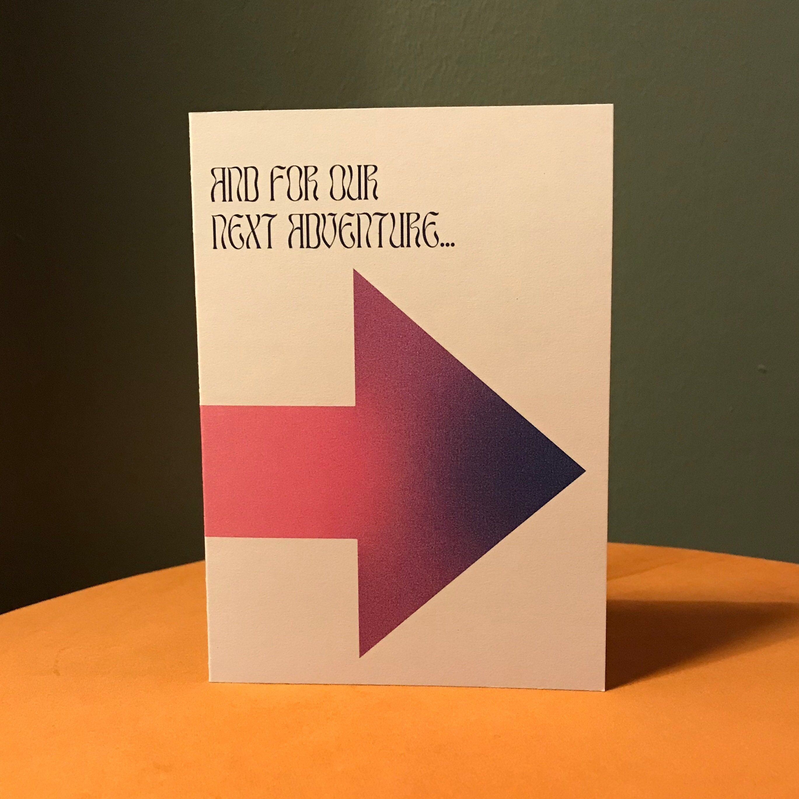 Greeting Card - And For Our Next Adventure...