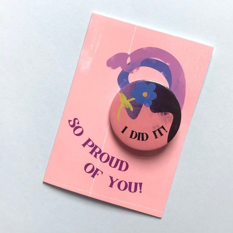 Celebration Badge Card - So Proud of You/I Did It!