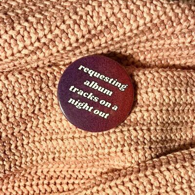 Badge - Richiesta di tracce di album per una serata fuori