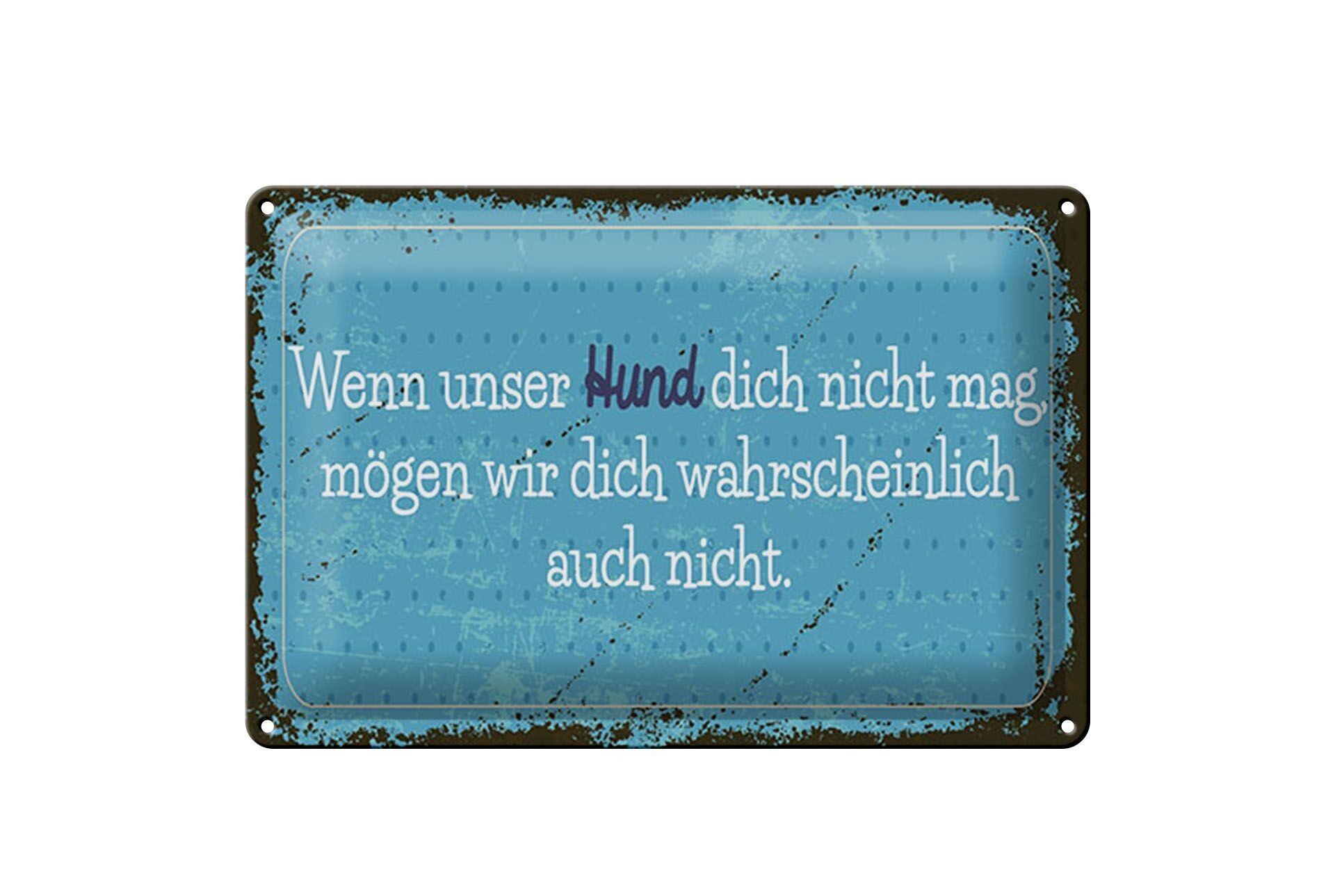 Cartel de chapa que dice 30x40 cm Nuestro perro no te dice cartel