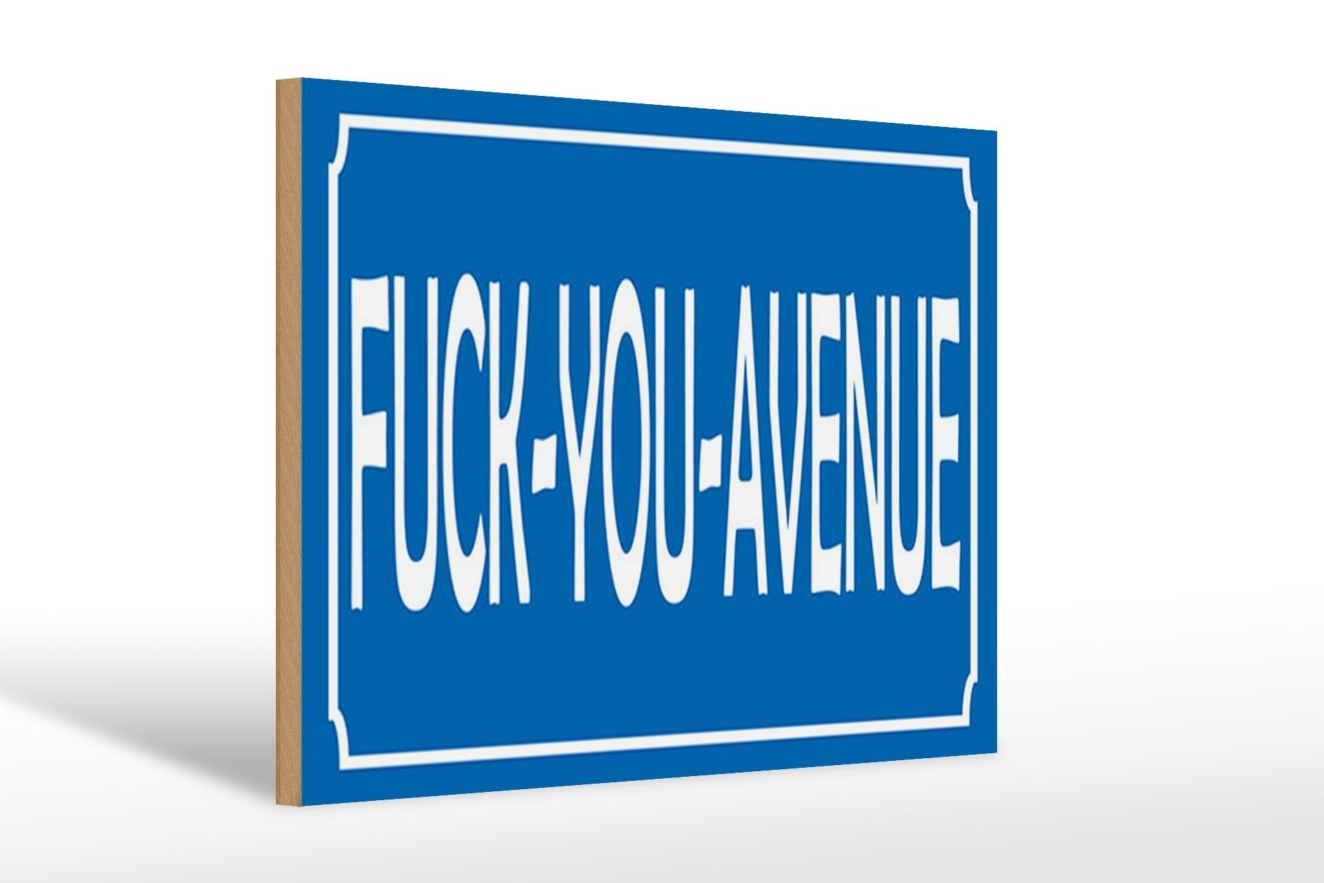 Cartello in legno con scritta "Fuck-You-Avenue" 12x18 cm