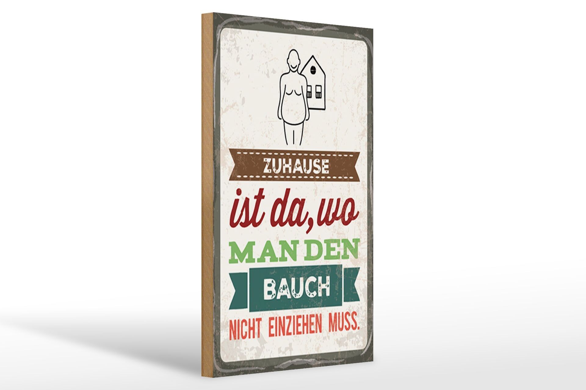 Cartello in legno con scritta 12x18 cm "Casa c'è il cartello della pancia".