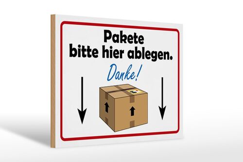 Holzschild Spruch 30x40 cm Pakete bitte hier Schild