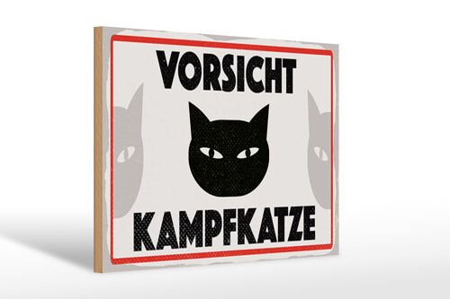 Holzschild Hinweis 30x40 cm Vorsicht Kampfkatze Schild