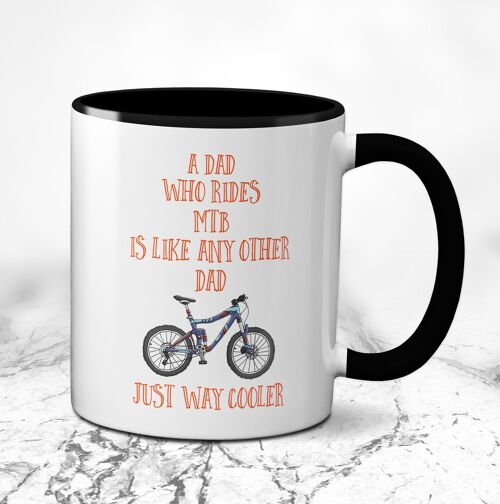 A Dad Who Rides MTB Is Like Any Other Dad Just Way Cooler Cycling Mug - White/Black